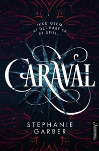 Caraval (ebok) av Stephanie Garber