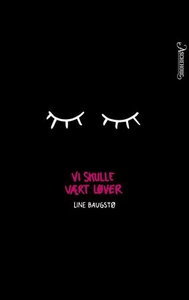 Vi skulle vært løver (ebok) av Line Baugstø