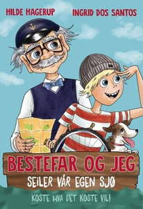 Bestefar og jeg seiler vår egen sjø (ebok) av
