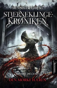Den mørke hæren (ebok) av Joseph Delaney