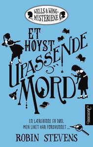 Et høyst upassende mord (ebok) av Robin Steve
