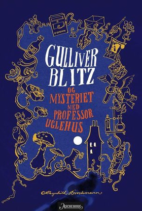 Gulliver Blitzog mysteriet med professor Uglehus (ebok) av Ragnhild Brochmann