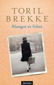 Klangen av frihet (ebok) av Toril Brekke
