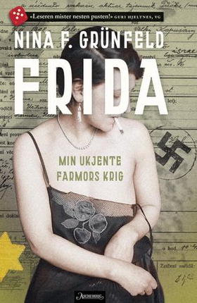 Frida - min ukjente farmors krig (ebok) av Nina F. Grünfeld
