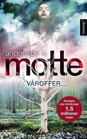 Våroffer (ebok) av Anders De la Motte