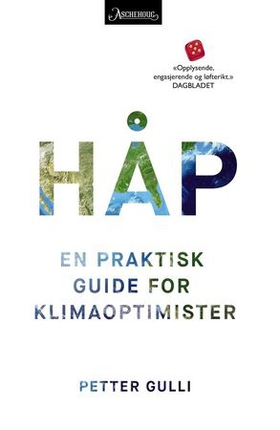 Håp - en praktisk guide for klimaoptimister (ebok) av Petter Gulli
