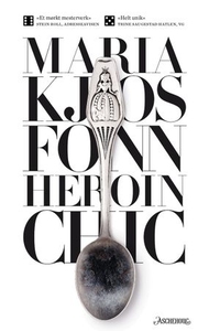 Heroin chic (ebok) av Maria Kjos Fonn