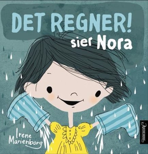 Det regner! sier Nora (ebok) av Irene Marienb