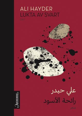 Lukta av svart - dikt (ebok) av Ali Hayder