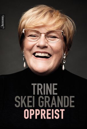 Oppreist (ebok) av Trine Skei Grande