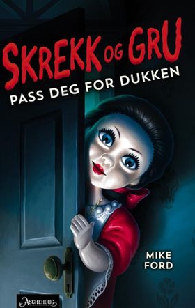 Pass deg for dukken (ebok) av Mike Ford