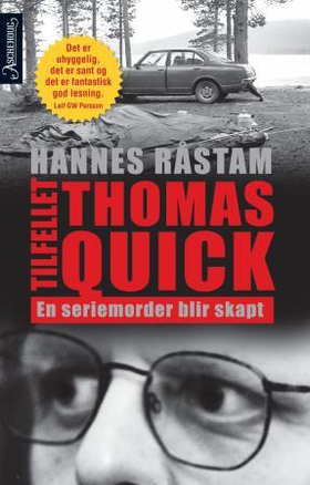 Tilfellet Thomas Quick (ebok) av Hannes Råsta