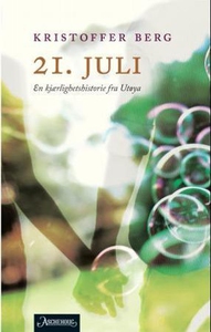 21. juli (ebok) av Kristoffer Berg