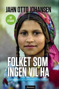 Folket som ingen vil ha (ebok) av Jahn Otto J