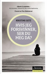 Hvis jeg forsvinner, ser du meg da? (ebok) av
