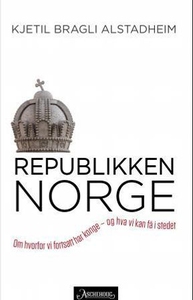 Republikken Norge (ebok) av Kjetil Bragli Als