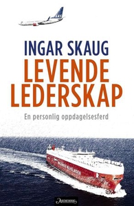 Levende lederskap (ebok) av Jon Gangdal, Inga