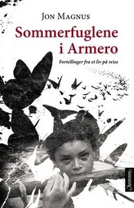 Sommerfuglene i Armero (ebok) av Jon Magnus