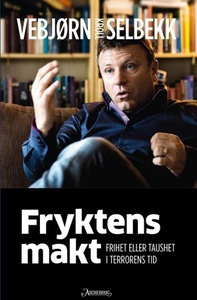 Fryktens makt (ebok) av Vebjørn Selbekk, Vebj