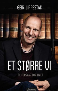 Et større vi (ebok) av Geir Lippestad