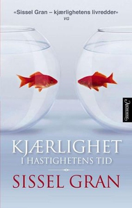 Kjærlighet i hastighetens tid (ebok) av Sisse