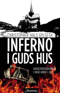 Inferno i Guds hus (ebok) av Christopher Hals