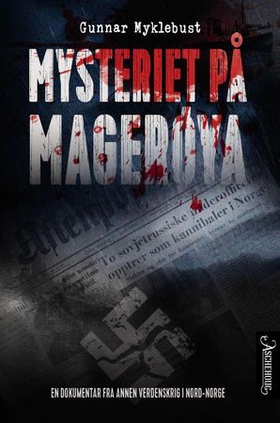 Mysteriet på Magerøya (ebok) av Gunnar Mykleb