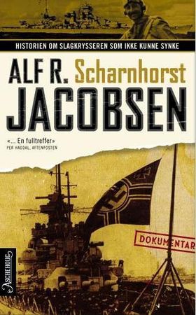 Scharnhorst (ebok) av Alf R. Jacobsen