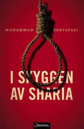 I skyggen av sharia (ebok) av Mohammad Mostafaei
