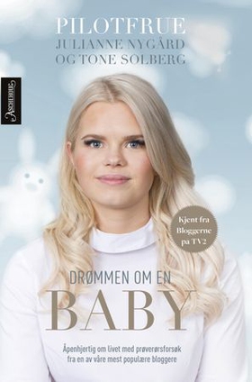 Drømmen om en baby (ebok) av Julianne Nygård
