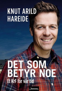 Det som betyr noe (ebok) av Knut Arild Hareid