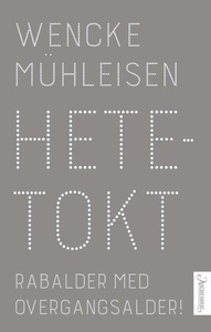 Hetetokt (ebok) av Wencke Mühleisen
