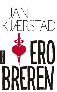 Erobreren (ebok) av Jan Kjærstad