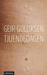 Tjuendedagen (ebok) av Geir Gulliksen