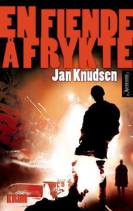 En fiende å frykte (ebok) av Jan-Erik Knudsen