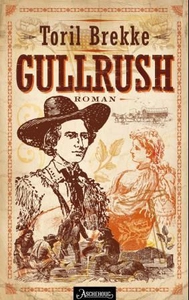 Gullrush (ebok) av Toril Brekke