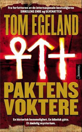 Paktens voktere (ebok) av Tom Egeland