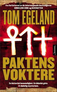 Paktens voktere (ebok) av Tom Egeland
