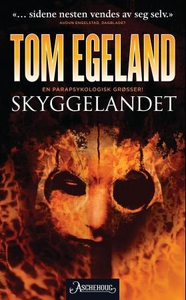 Skyggelandet (ebok) av Tom Egeland