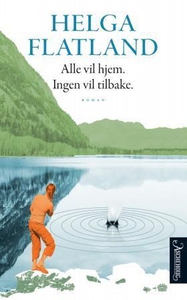 Alle vil hjem. Ingen vil tilbake (ebok) av He
