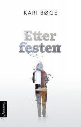 Etter festen - roman (ebok) av Kari Bøge