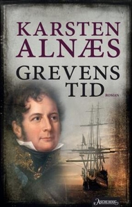 Grevens tid (ebok) av Karsten Alnæs