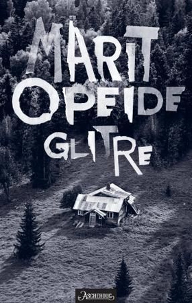 Glitre - roman (ebok) av Marit Opeide