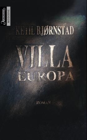 Villa Europa (ebok) av Ketil Bjørnstad