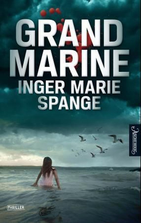 Grand Marine (ebok) av Inger Marie Spange