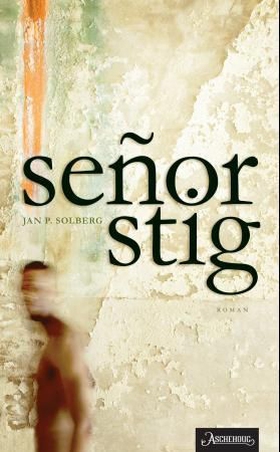 Señor Stig (ebok) av Jan P. Solberg