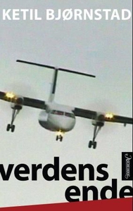 Verdens ende (ebok) av Ketil Bjørnstad