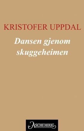 Dansen gjenom skuggeheimen - Sjugur Rambern (ebok) av Kristofer Uppdal