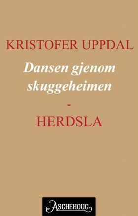 Dansen gjenom skuggeheimen - herdsla - Basola Storbas og laget hans (ebok) av Kristofer Uppdal