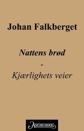 Nattens brød (ebok) av Johan Falkberget